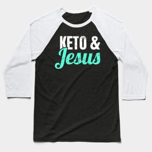 Keto & Jesus | Funny Ketosis Graphic Baseball T-Shirt